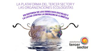 Tercer sector y ecologistas abordan la emergencia social y climática