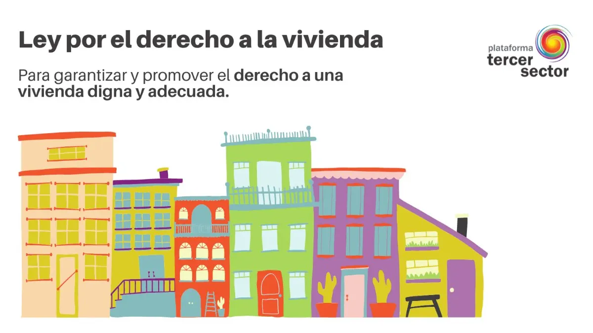 La Plataforma del Tercer Sector y sus propuestas a la Ley de derecho a la vivienda